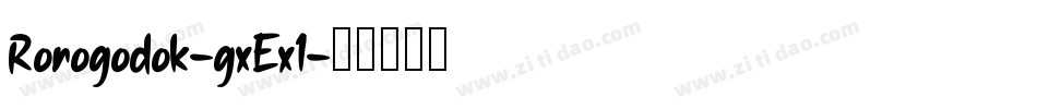 Rorogodok-gxEx1字体转换