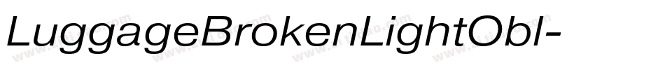 LuggageBrokenLightObl字体转换