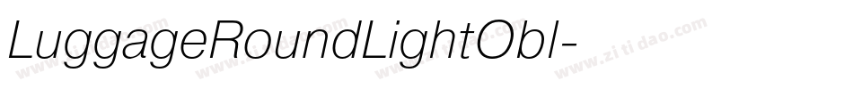 LuggageRoundLightObl字体转换