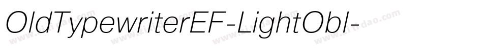 OldTypewriterEF-LightObl字体转换