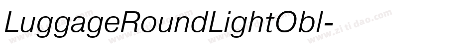 LuggageRoundLightObl字体转换
