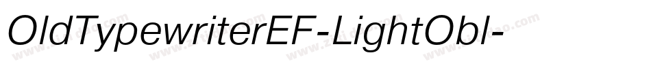 OldTypewriterEF-LightObl字体转换