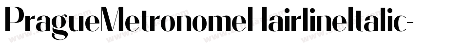 PragueMetronomeHairlineItalic-mLLXx字体转换