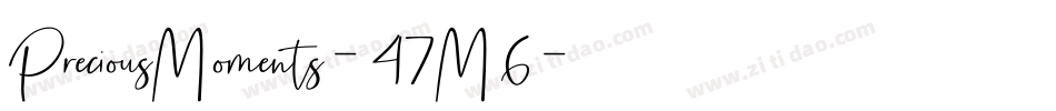PreciousMoments-47M6字体转换