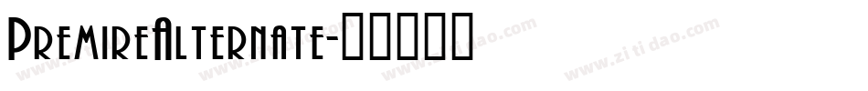PremireAlternate字体转换