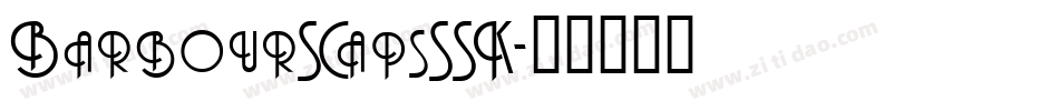 BarbourSCapsSSK字体转换