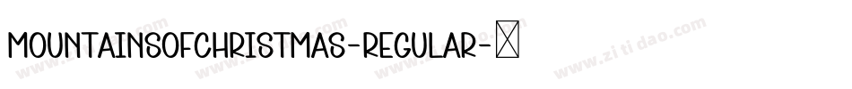 MountainsofChristmas-Regular字体转换