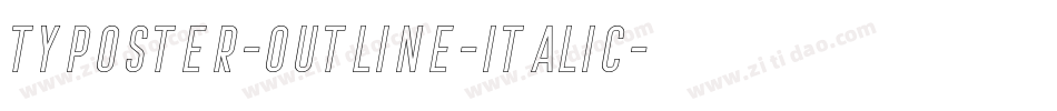 Typoster-Outline-Italic字体转换