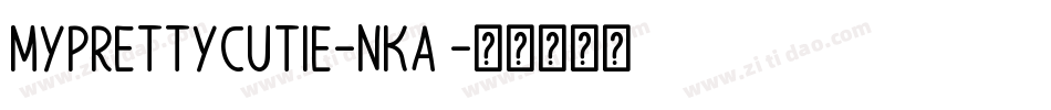 MyPrettyCutie-nKa1字体转换