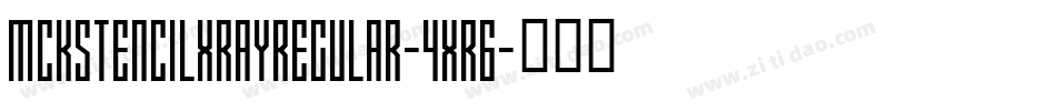 MckStencilXrayRegular-4XR6字体转换