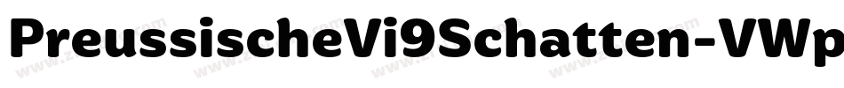 PreussischeVi9Schatten-VWp0字体转换