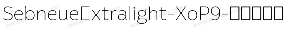 SebneueExtralight-XoP9字体转换