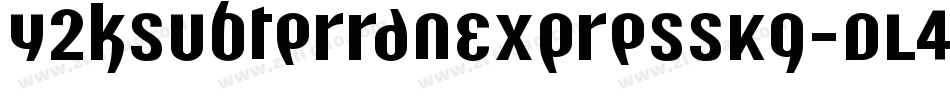 Y2kSubterranExpressKg-DL49字体转换