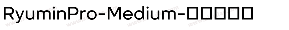 RyuminPro-Medium字体转换