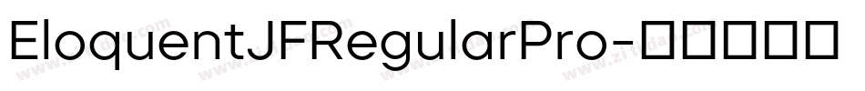 EloquentJFRegularPro字体转换