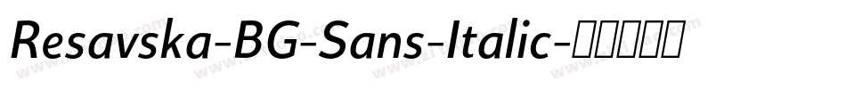 Resavska-BG-Sans-Italic字体转换