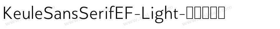 KeuleSansSerifEF-Light字体转换