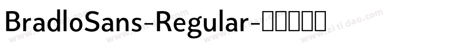 BradloSans-Regular字体转换
