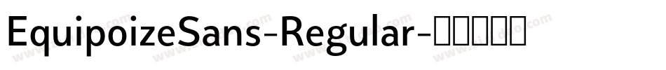 EquipoizeSans-Regular字体转换