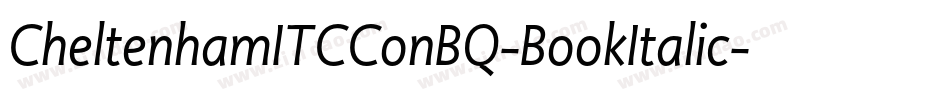 CheltenhamITCConBQ-BookItalic字体转换