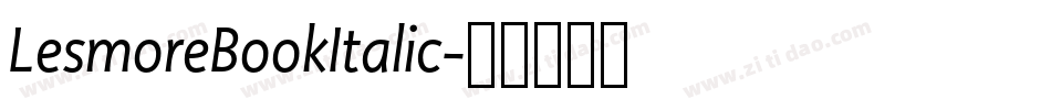 LesmoreBookItalic字体转换