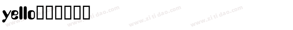yello字体转换