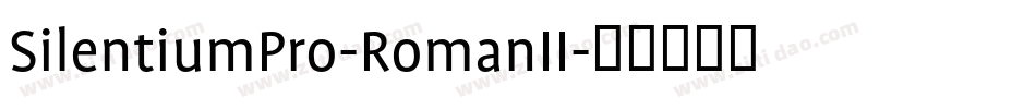 SilentiumPro-RomanII字体转换