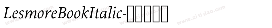 LesmoreBookItalic字体转换