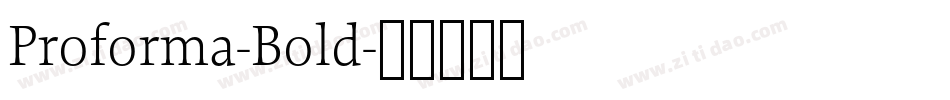 Proforma-Bold字体转换