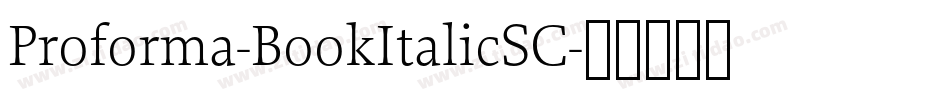 Proforma-BookItalicSC字体转换