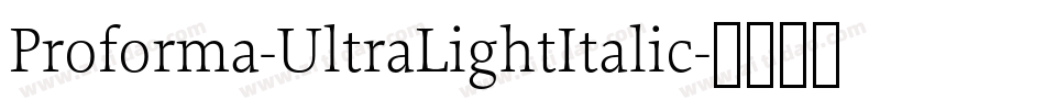 Proforma-UltraLightItalic字体转换