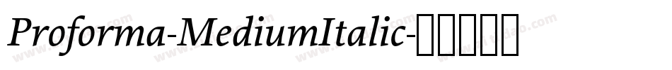 Proforma-MediumItalic字体转换