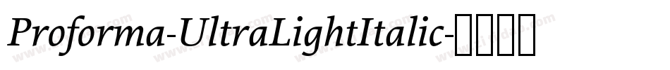 Proforma-UltraLightItalic字体转换