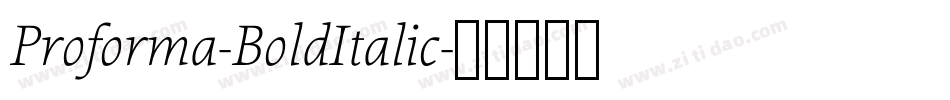 Proforma-BoldItalic字体转换