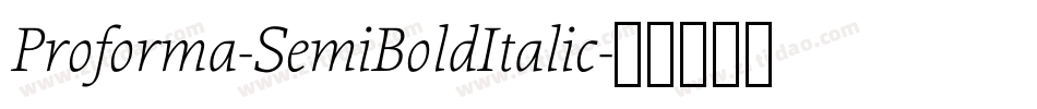 Proforma-SemiBoldItalic字体转换