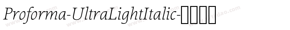 Proforma-UltraLightItalic字体转换