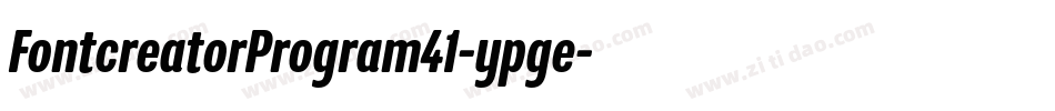 FontcreatorProgram41-ypge字体转换
