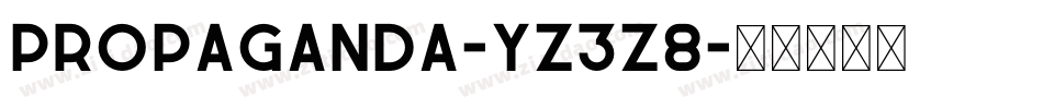 Propaganda-Yz3Z8字体转换