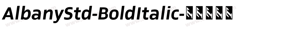 AlbanyStd-BoldItalic字体转换
