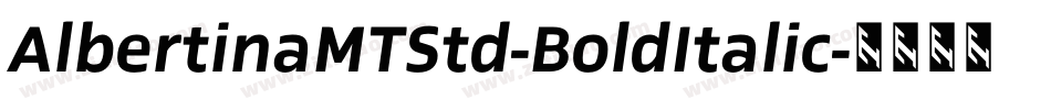 AlbertinaMTStd-BoldItalic字体转换
