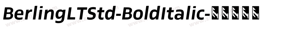 BerlingLTStd-BoldItalic字体转换