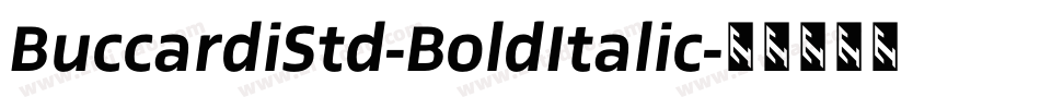 BuccardiStd-BoldItalic字体转换