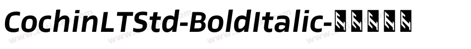CochinLTStd-BoldItalic字体转换