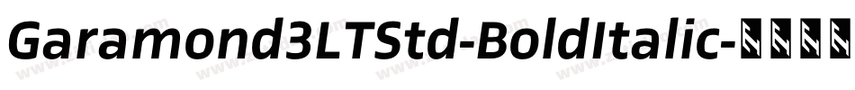 Garamond3LTStd-BoldItalic字体转换