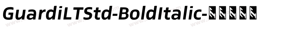 GuardiLTStd-BoldItalic字体转换