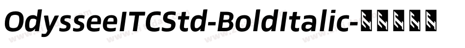 OdysseeITCStd-BoldItalic字体转换