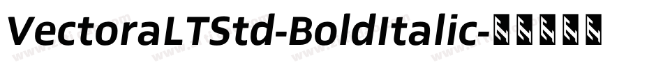 VectoraLTStd-BoldItalic字体转换