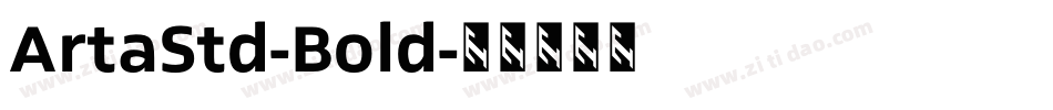 ArtaStd-Bold字体转换