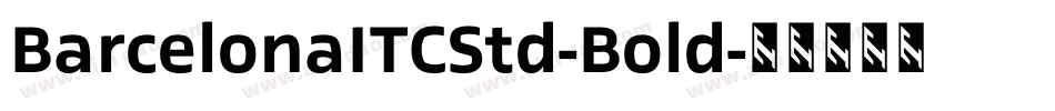 BarcelonaITCStd-Bold字体转换