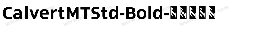 CalvertMTStd-Bold字体转换